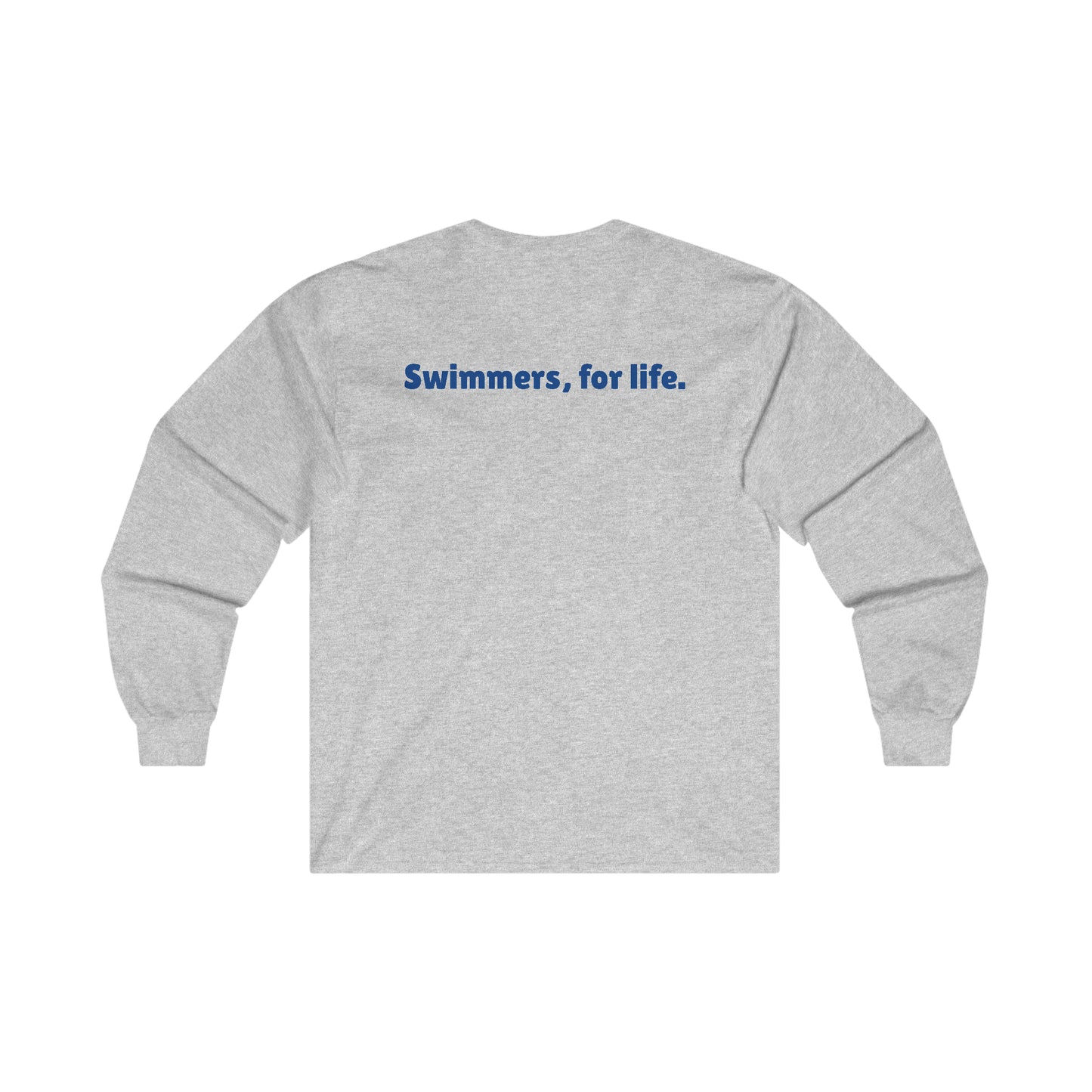 SwimCity Swimmers For Life Ultra Cotton Long Sleeve Tee