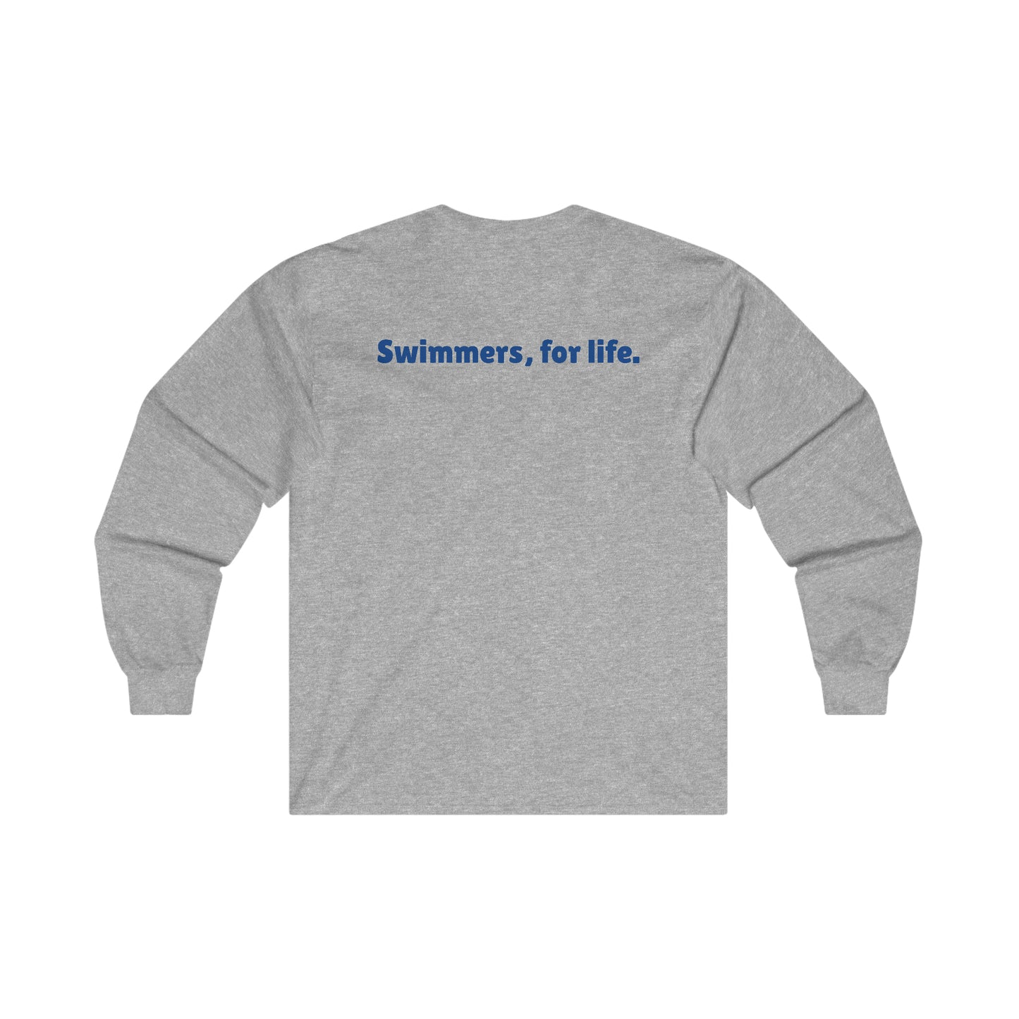 SwimCity Swimmers For Life Ultra Cotton Long Sleeve Tee