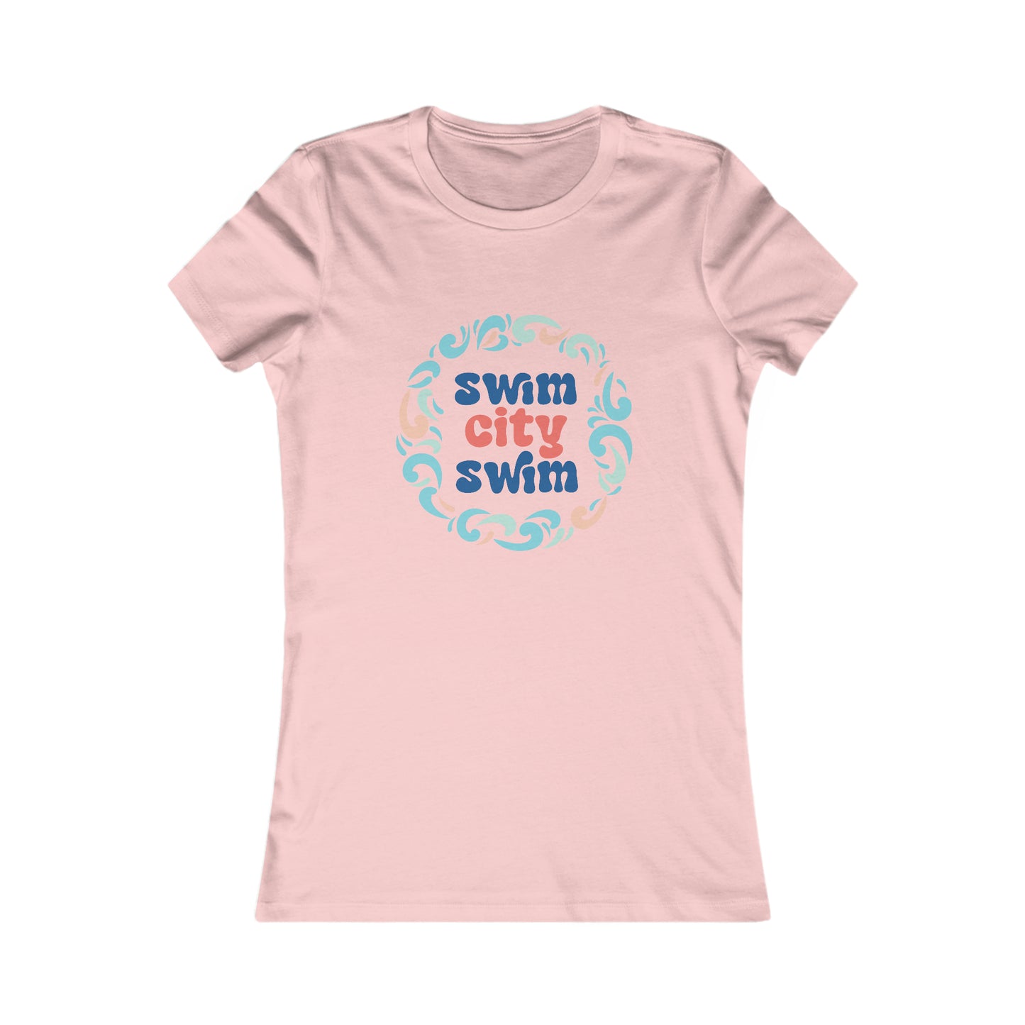 SwimCity Swimmers For Life Women's Favorite Tee