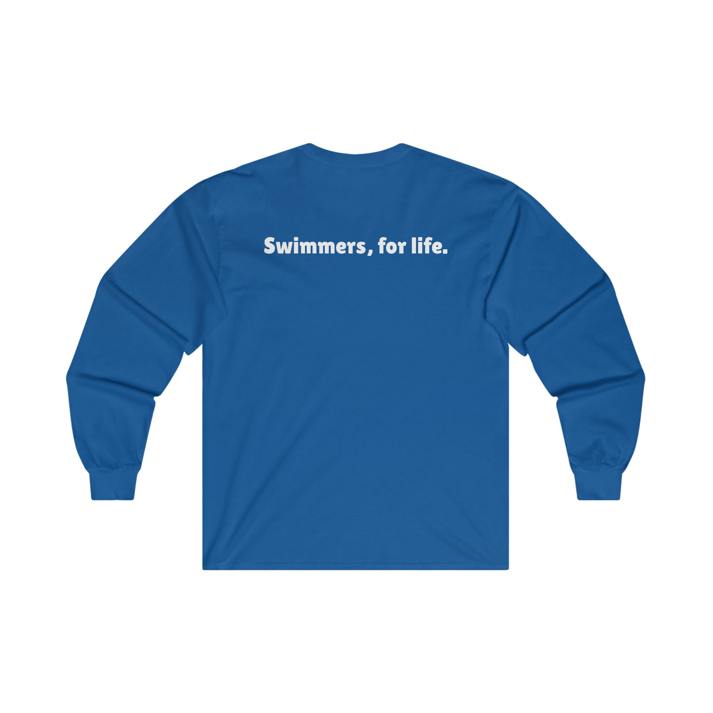 SwimCity Swimmers For Life Ultra Cotton Long Sleeve Tee