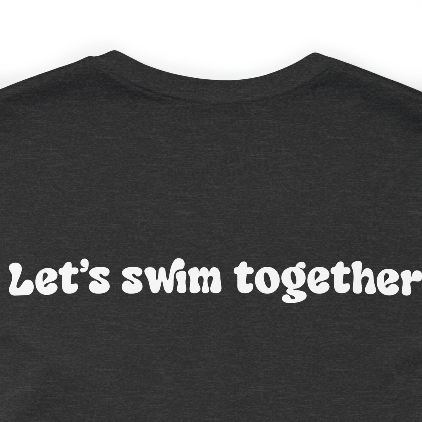 SwimCity Let's Swim Together Adult Jersey Short Sleeve Logo Tee