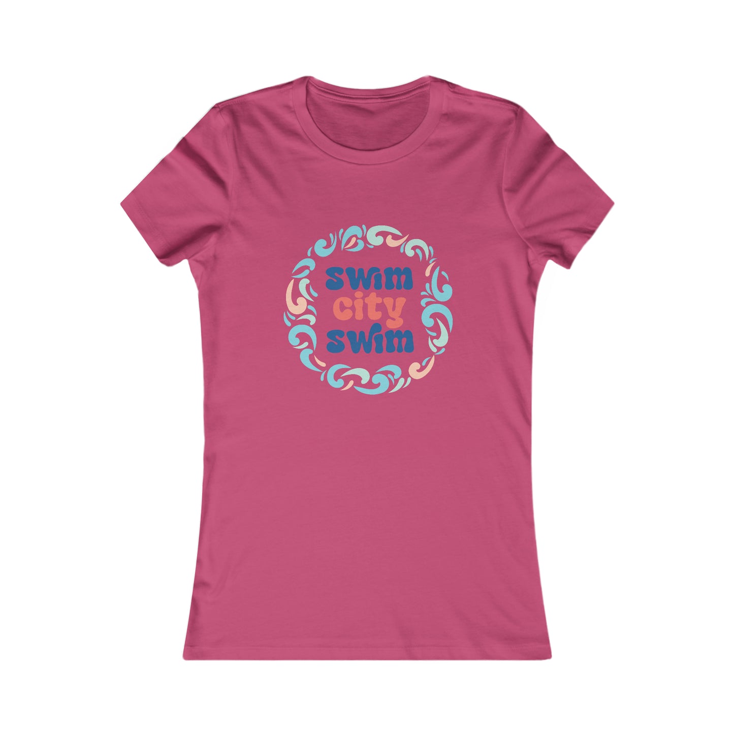 SwimCity Swimmers For Life Women's Favorite Tee