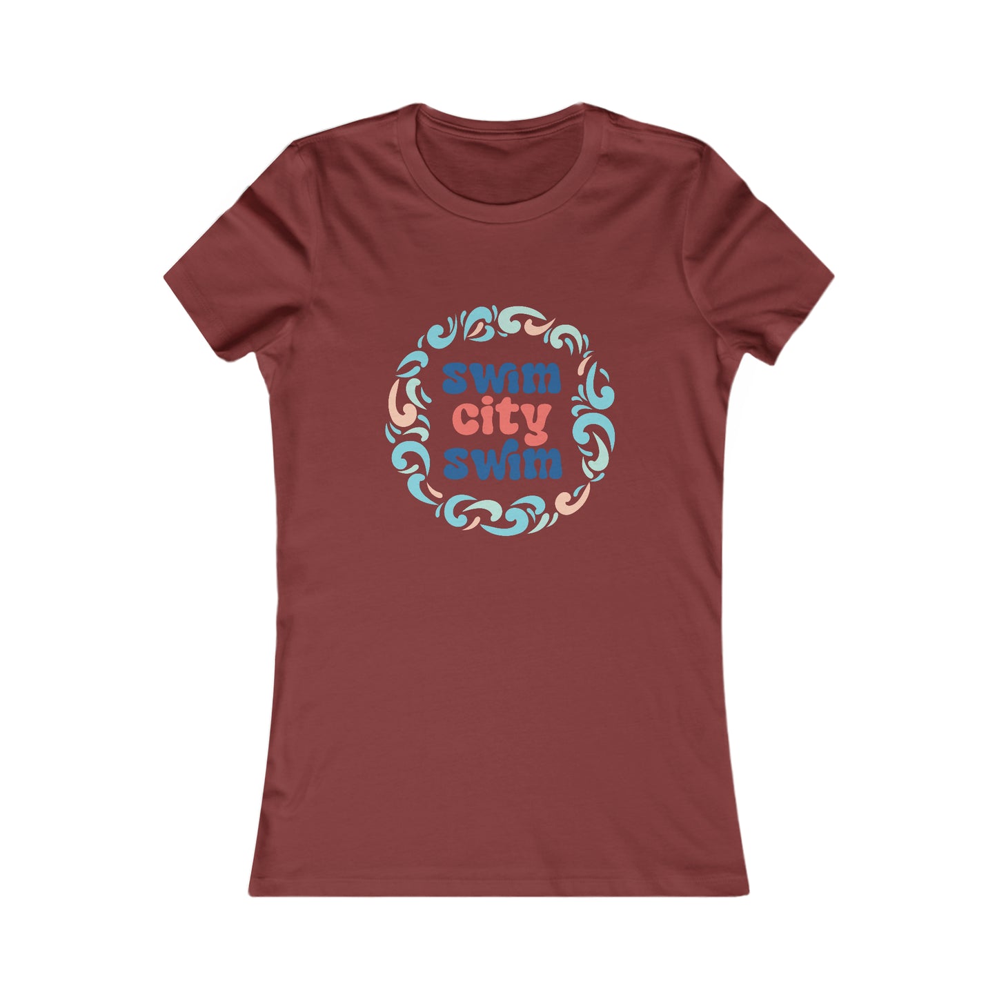 SwimCity Swimmers For Life Women's Favorite Tee