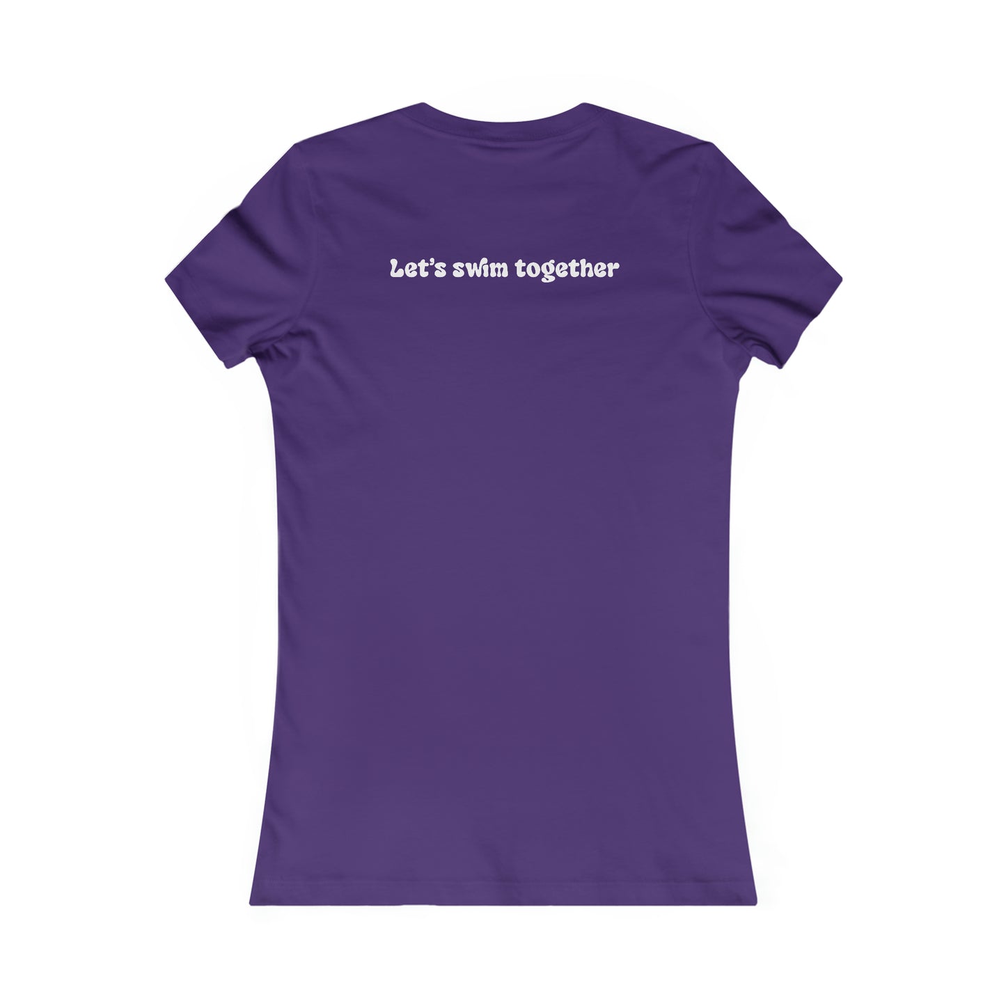 SwimCity Let's Swim Together Women's Favorite Tee