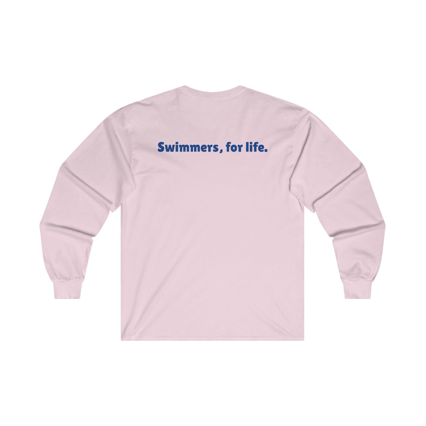 SwimCity Swimmers For Life Ultra Cotton Long Sleeve Tee