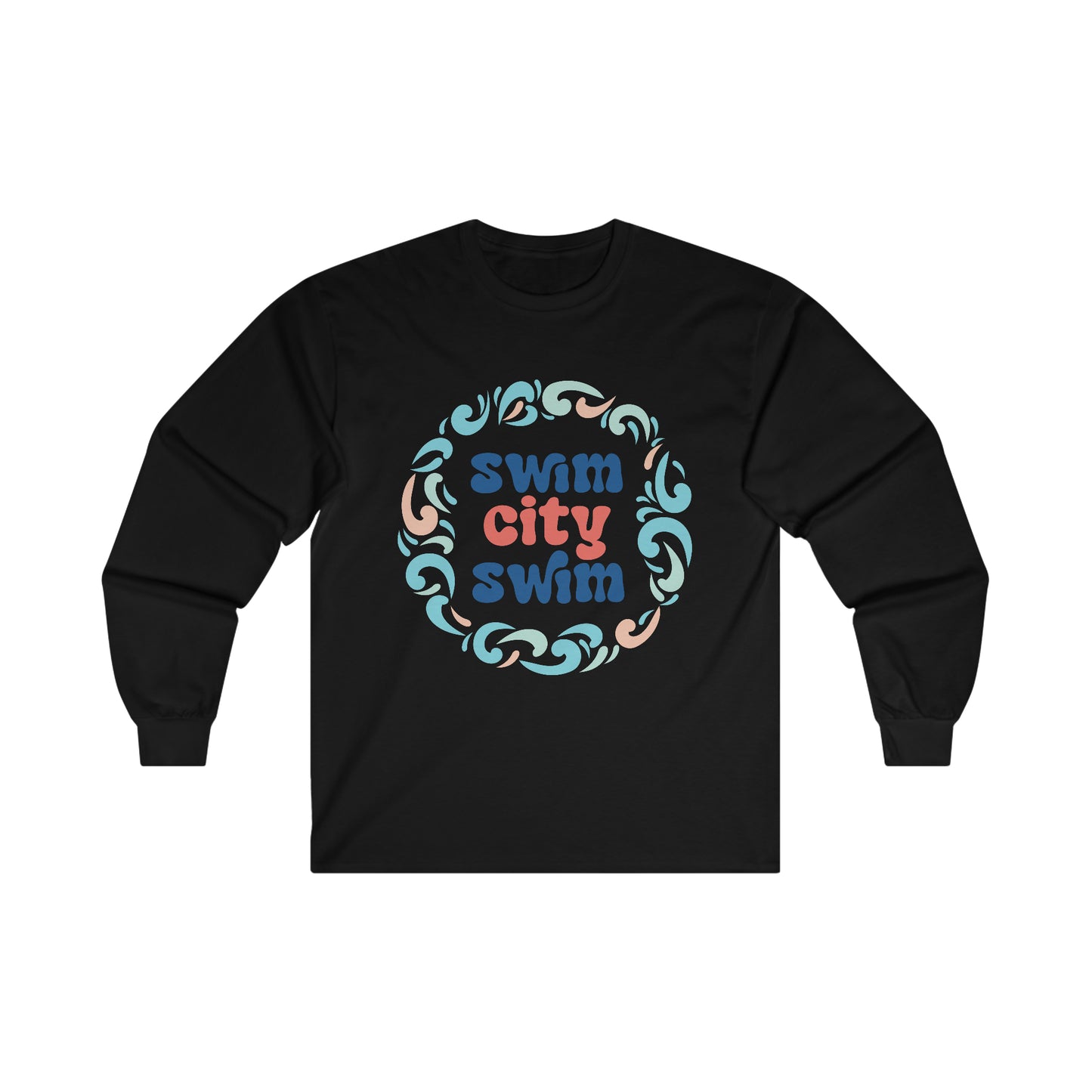 SwimCity Swimmers For Life Ultra Cotton Long Sleeve Tee