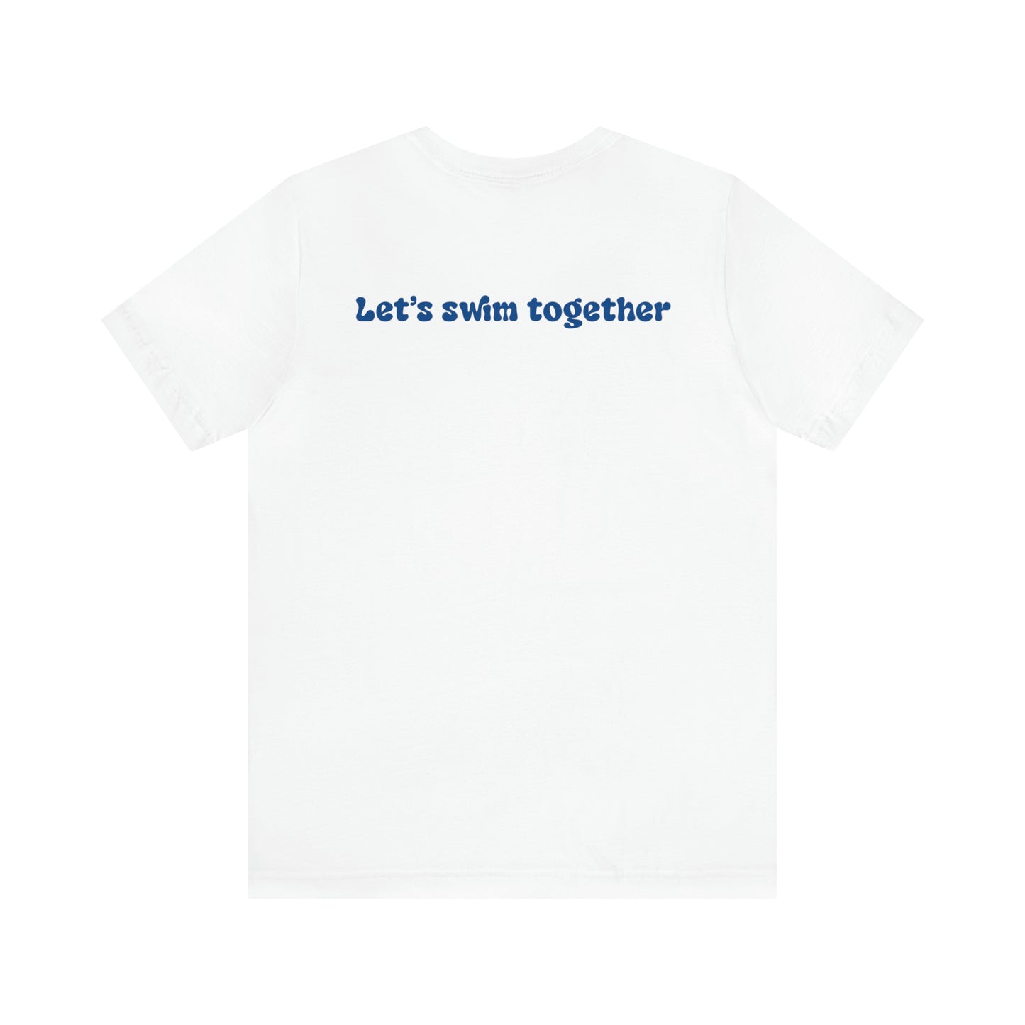 SwimCity Let's Swim Together Adult Jersey Short Sleeve Logo Tee