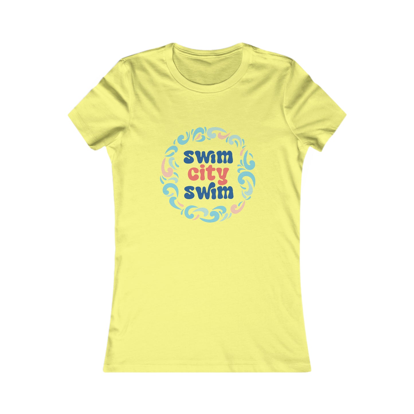 SwimCity Let's Swim Together Women's Favorite Tee