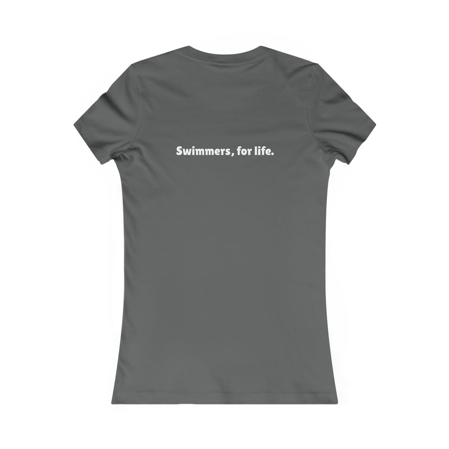 SwimCity Swimmers For Life Women's Favorite Tee